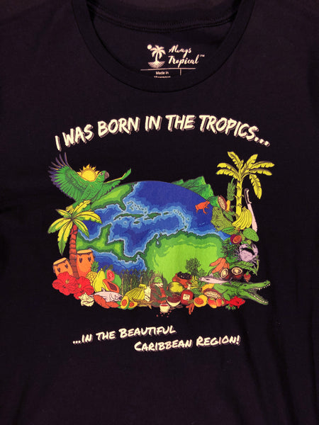 "Born in the Tropics" Unisex T-Shirt (Black)