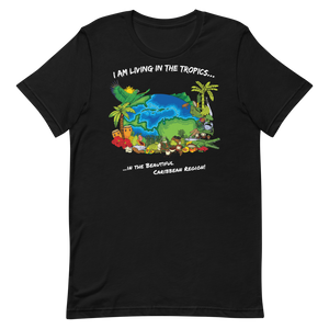 "Living in the Tropics" Unisex T-Shirt (Black)